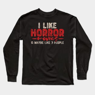 Horror Movie Lovers Long Sleeve T-Shirt